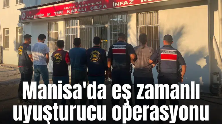 Manisa'da eşzamanlı uyuşturucu operasyonu