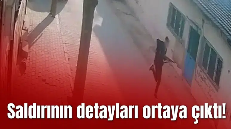 Saldırının detayları ortaya çıktı!