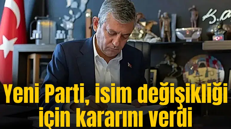 YENİ Parti isim değişikliğinde AYM kararını bekleyecek