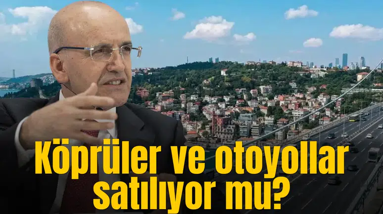 Köprüler ve otoyollar satılıyor mu?