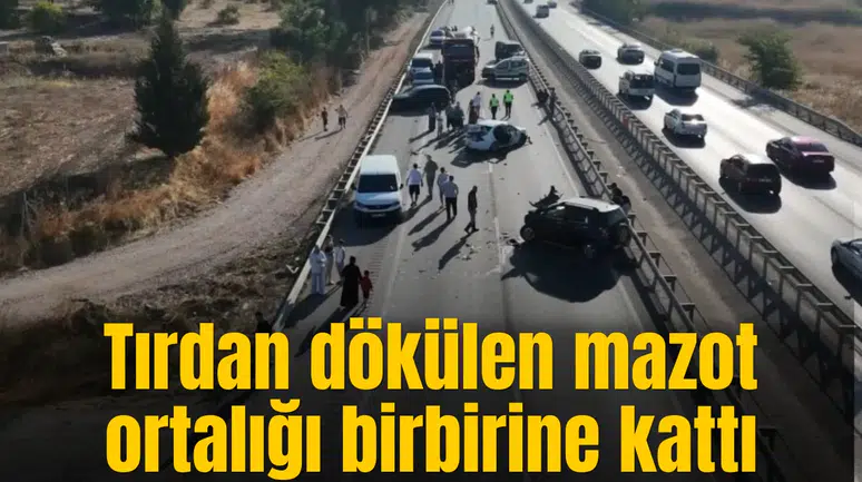 Tırdan dökülen mazot ortalığı birbirine kattı