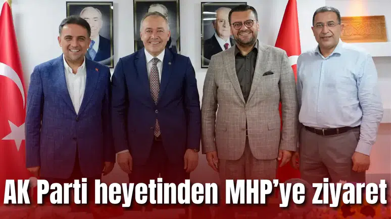 AK Parti heyetinden MHP’ye ziyaret