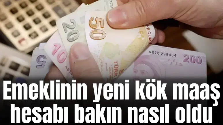 Emeklinin yeni kök maaş hesabı bakın nasıl oldu