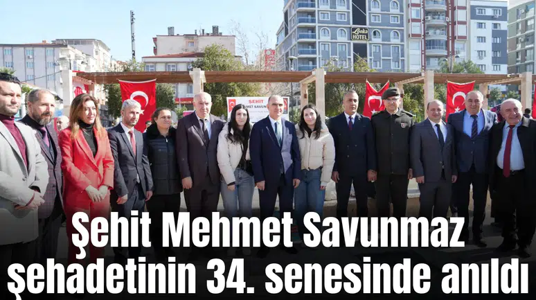 Şehit Mehmet Savunmaz anıldı