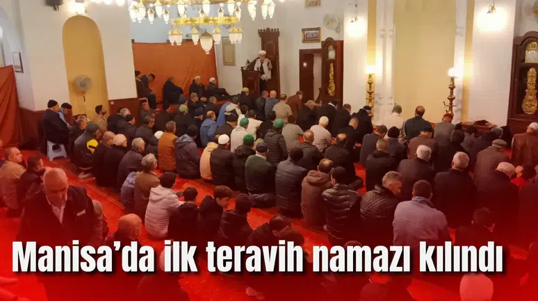 Manisa'da ilk Teravih Namazı kılındı