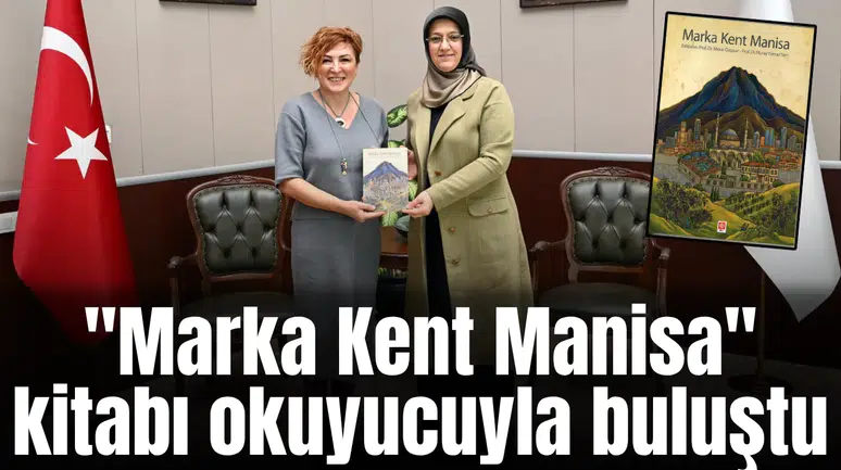 "Marka Kent Manisa" kitabı okuyucuyla buluştu