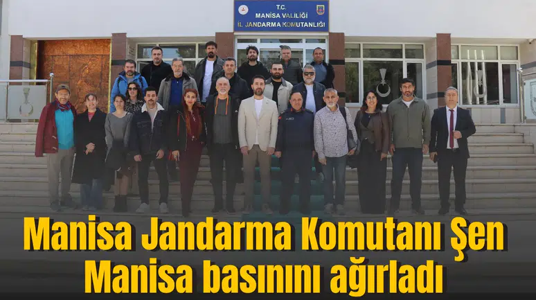 Manisa Jandarma Komutanı Şen Manisa basınını ağırladı