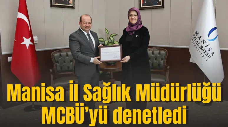Manisa İl Sağlık Müdürlüğü MCBÜ’yü denetledi