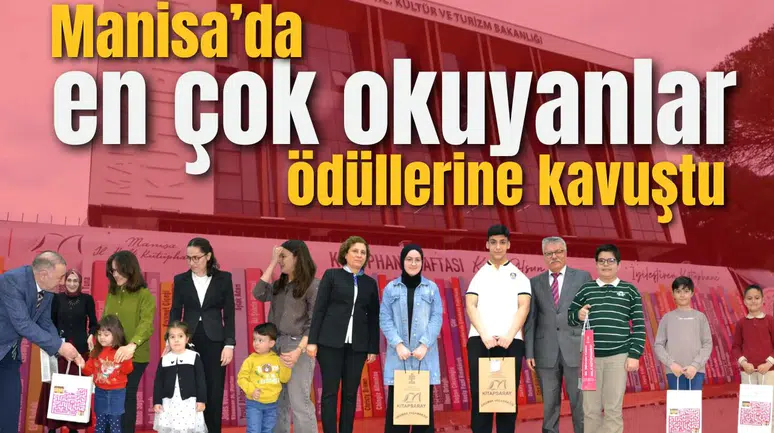 Manisa'da en çok okuyanlar ödüllerine kavuştu