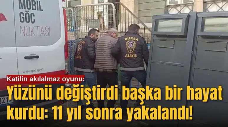 Yüzünü değiştirdi başka bir hayat kurdu: 11 yıl sonra yakalandı!