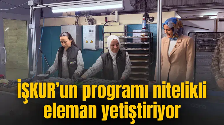 Üretim sürecine nitelikli iş gücü kazandırılıyor