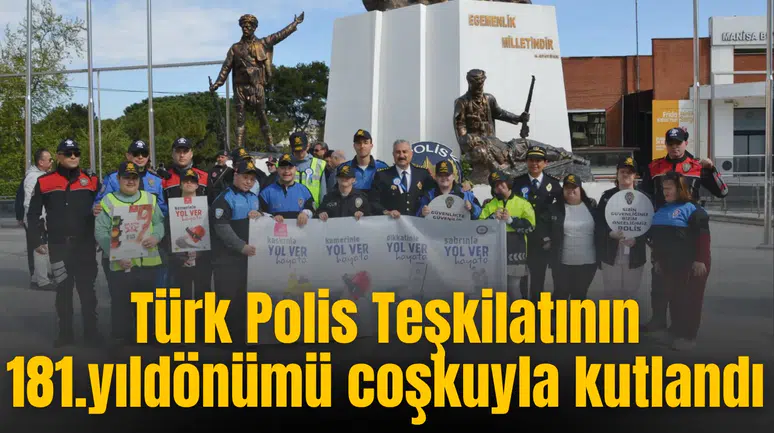 Türk Polis Teşkilatının 181.yıldönümü coşkuyla kutlandı