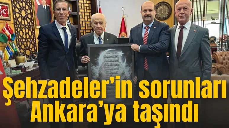Şehzadeler’in sorunları Ankara’ya taşındı