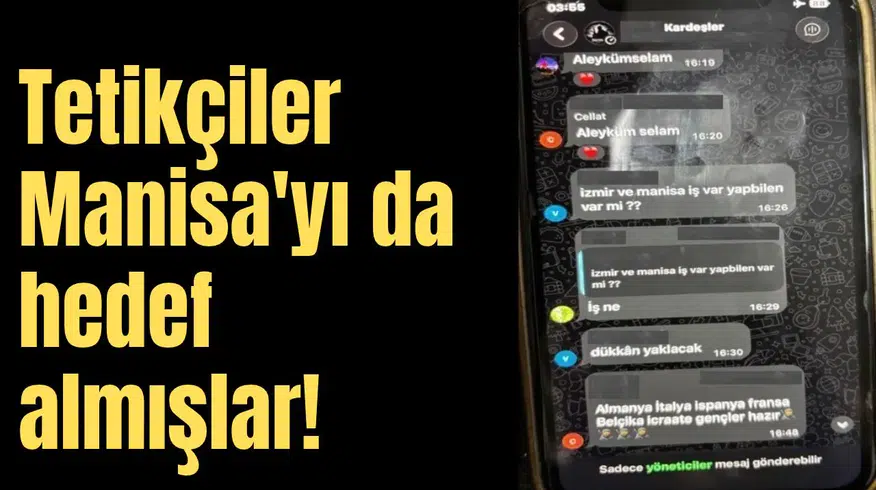 Tetikçiler Manisa'yı da hedef almışlar!