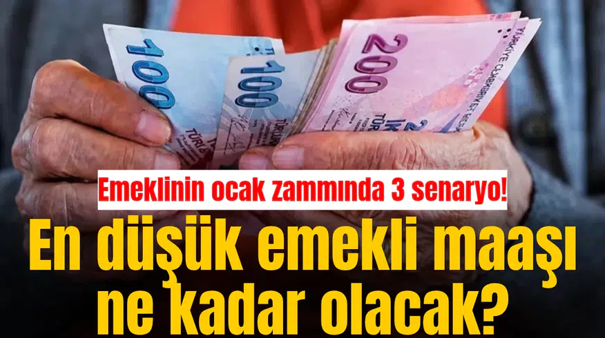 Emeklinin ocak zammında 3 senaryo! En düşük emekli maaşı ne kadar olacak?