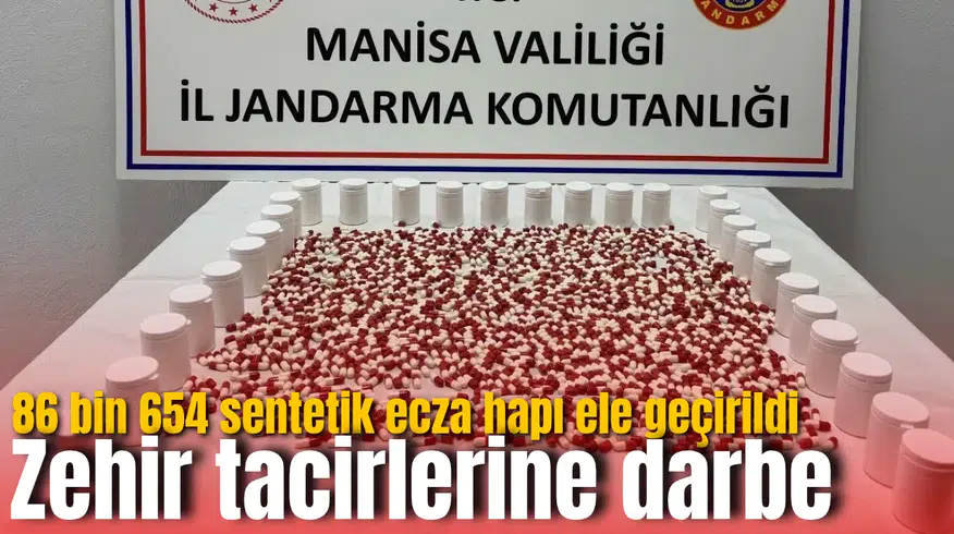 Zehir tacirlerine darbe: 86 bin 654 sentetik ecza hapı ele geçirildi