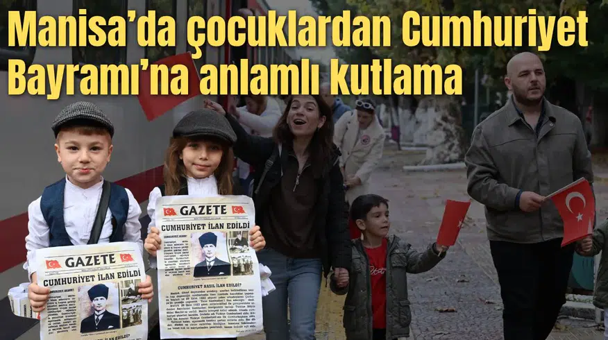 Manisa’da çocuklardan Cumhuriyet Bayramı’na anlamlı kutlama