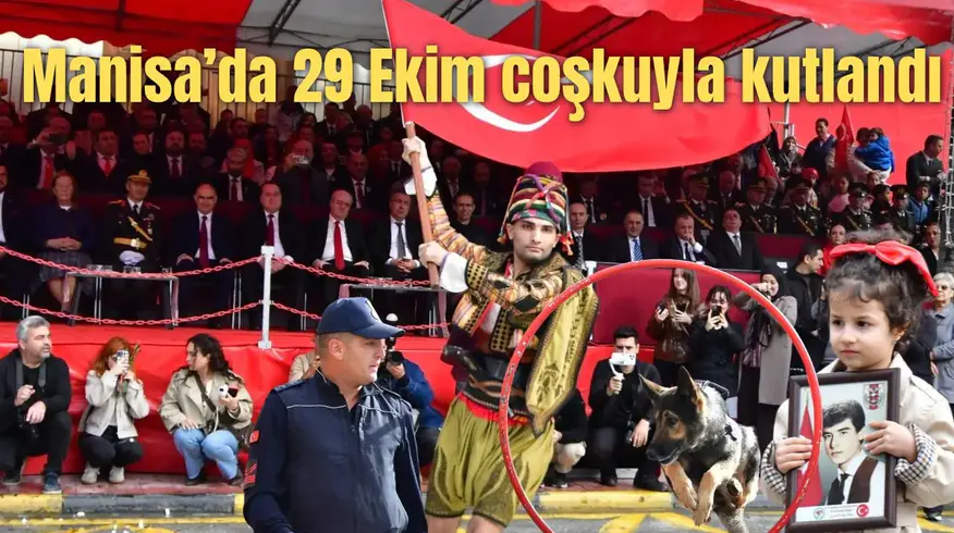 29 EKİM MANİSA’DA COŞKUYLA KUTLANDI