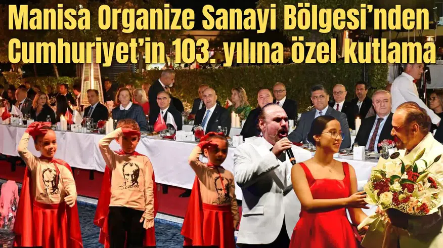Manisa Organize Sanayi Bölgesi’nden Cumhuriyet’in 103. yılına özel kutlama