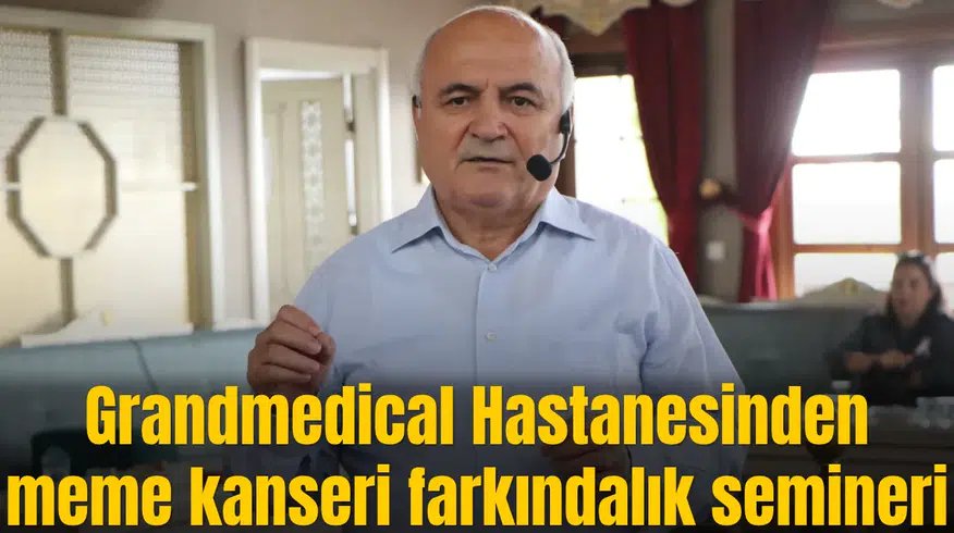 Grandmedical Hastanesinden meme kanseri farkındalık semineri