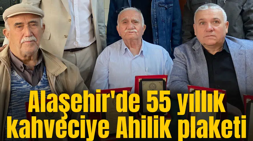 Manisa'da 55 yıllık kahveciye Ahilik plaketi