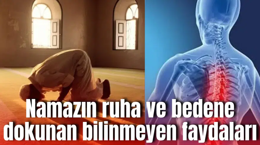 Namazın ruha ve bedene dokunan faydaları