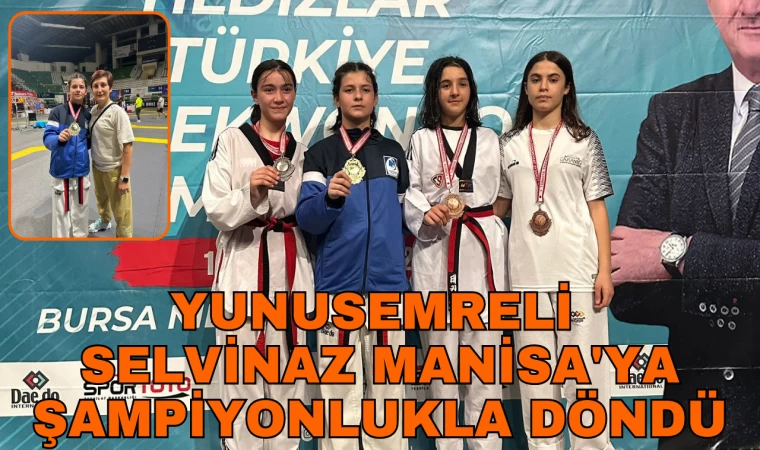 Yunusemreli Selvinaz Manisa'ya şampiyonlukla döndü