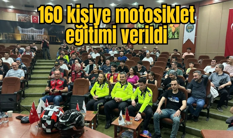 160 kişiye motosiklet eğitimi verildi