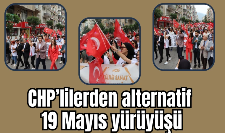 CHP’lilerden alternatif 19 Mayıs yürüyüşü
