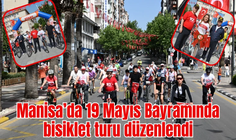Manisa’da 19 Mayıs Bayramında bisiklet turu düzenlendi