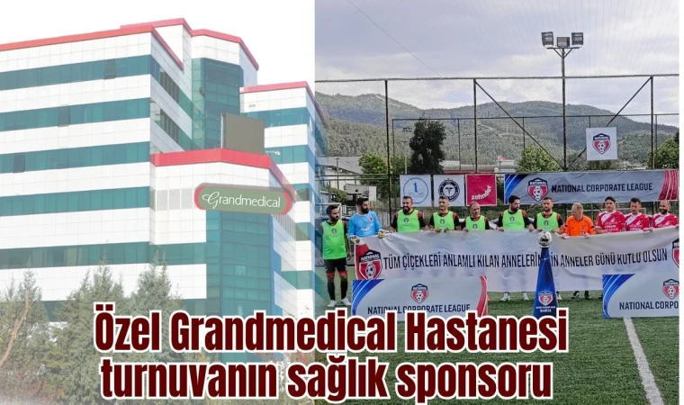 Özel Grandmedical Hastanesi turnuvanın sağlık sponsoru 