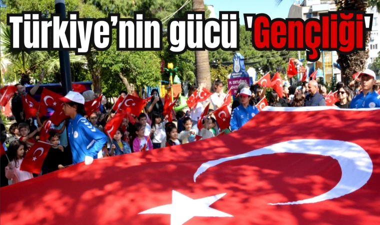 Türkiye’nin gücü 'Gençliği'