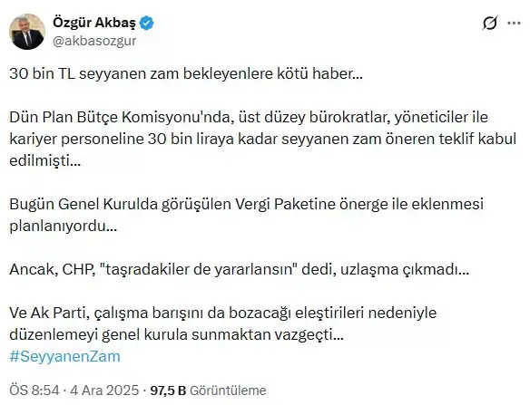 Gündem yaratacak iddia: Memura 30 bin TL'lik seyyanen zam teklifi geri çekildi