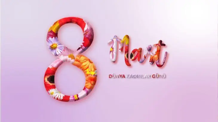 8 MARTA ÖZEL RESİMLİ DÜNYA KADINLAR GÜNÜ MESAJLARI